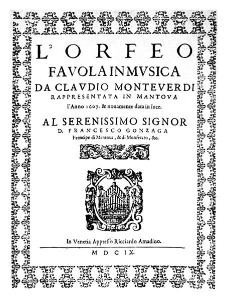 Frontispiece of Monteverdi's opera L'Orfeo, Venice edition, 1609.
